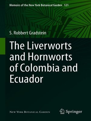 cover image of The Liverworts and Hornworts of Colombia and Ecuador